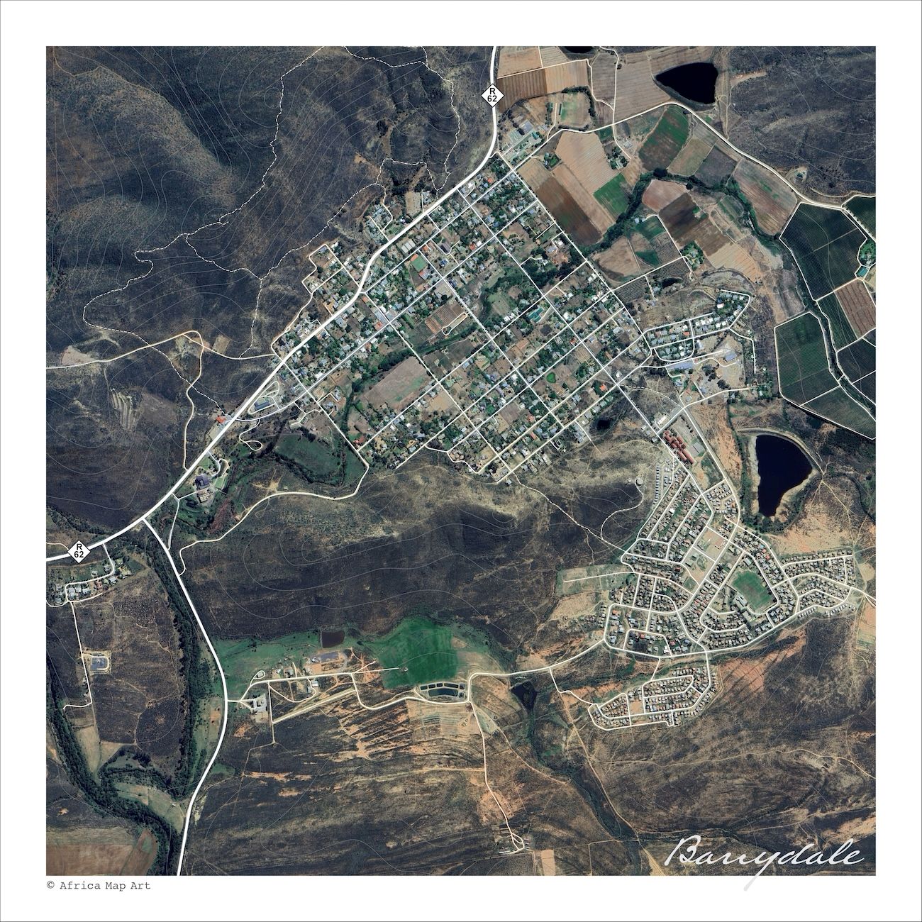 Barrydale aerial map print showing the town on Route 62 from above, with the green river line and farm dams against dry Karoo hills and contoured slopes.